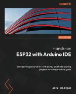 Hands-on ESP32 with Arduino IDE di Asim Zulfiqar edito da PACKT PUB