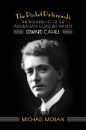 The Pocket Paderewski di Michael Moran edito da Australian Scholarly Publishing