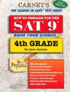 How to Prepare for Your State Standards 4th Grade, Volume 1 di Lynn Jackson edito da Carney Educational Services