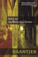 DeKok and the Death of a Clown di A. C. Baantjer edito da Speck Press