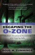 Escaping the O-Zone di Doug M. Cummings edito da Booklocker.com, Inc.