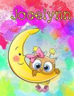 Jocelynn: Personalized Book with Name, Journal, Notebook, Diary, 105 Lined Pages, 8 1/2 X 11 di Black River Art edito da Createspace Independent Publishing Platform