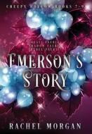 Emerson's Story (Creepy Hollow Books 7, 8 & 9) di Rachel Morgan edito da Rachel Morgan