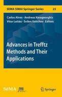 Advances in Trefftz Methods and Their Applications edito da Springer International Publishing