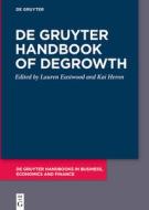 De Gruyter Handbook Of Degrowth edito da De Gruyter