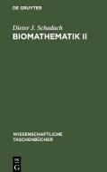 Biomathematik II di Dieter J. Schadach edito da De Gruyter