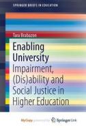 Enabling University di Tara Brabazon edito da Springer International Publishing Ag
