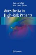 Anesthesia in High-Risk Patients edito da Springer-Verlag GmbH