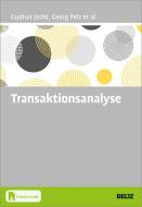 Transaktionsanalyse di Gudrun Jecht, Georg Pelz edito da Beltz GmbH, Julius