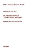 Devisenoptionen zur Kurssicherung di Christoph Linkwitz edito da Gabler Verlag