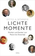 Lichte Momente di Otto A. Böhmer edito da DVA Dt.Verlags-Anstalt