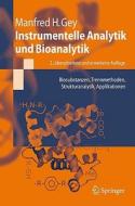 Instrumentelle Analytik Und Bioanalytik di Manfred H Gey edito da Springer-verlag Berlin And Heidelberg Gmbh & Co. Kg