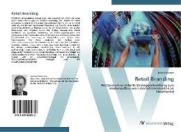 Retail Branding di Jochen Mumme edito da AV Akademikerverlag