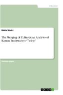The Merging Of Cultures di Matin Wasiri edito da Grin Verlag Gmbh