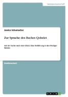 Zur Sprache Des Buches Qohelet di Jessica Schumacher edito da Grin Verlag Gmbh