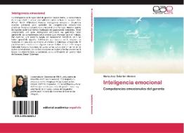 Inteligencia emocional di Maria Jose Galanton Aleman edito da EAE