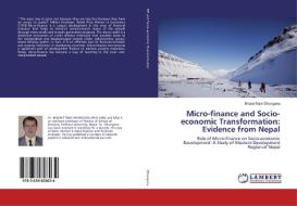 Micro-finance and Socio-economic Transformation: Evidence from Nepal di Bharat Ram Dhungana edito da LAP Lambert Academic Publishing