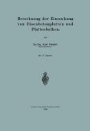 Berechnung der Einsenkung von Eisenbetonplatten und Plattenbalken di Karl Heintel edito da Springer Berlin Heidelberg