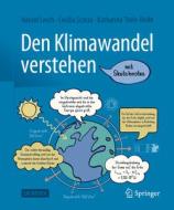 Den Klimawandel verstehen di Harald Lesch, Katharina Theis-Bröhl, Judith Bröhl-August edito da Springer-Verlag GmbH