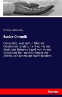 Basler Chronik di Christian Wurstisen edito da hansebooks