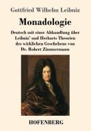 Monadologie di Gottfried Wilhelm Leibniz edito da Hofenberg