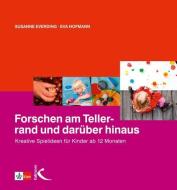 Forschen am Tellerrand und darüber hinaus di Susanne Everding, Eva Hofmann edito da Kallmeyer Sche Verlags-