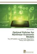 Optimal Policies for Nonlinear Economic Models di Dmitri Blueschke edito da Südwestdeutscher Verlag für Hochschulschriften AG  Co. KG
