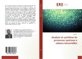 Analyse et synthèse de processus spatiaux à valeurs tensorielles di Adib Akl edito da Editions universitaires europeennes EUE