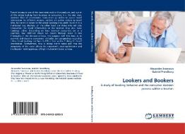 Lookers and Bookers di Alexander Svensson, Gabriel Frendberg edito da LAP Lambert Acad. Publ.