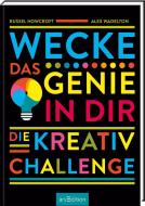 Wecke das Genie in dir di Russel Howcroft, Alex Wadelton edito da Ars Edition GmbH