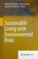 Sustainable Living with Environmental Risks edito da Springer-Verlag GmbH