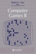 Computer Games II di David N. L. Levy edito da ISHI PR