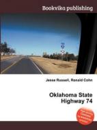 Oklahoma State Highway 74 di Jesse Russell, Ronald Cohn edito da Book On Demand Ltd.