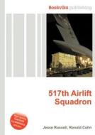 517th Airlift Squadron edito da Book On Demand Ltd.