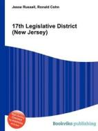 17th Legislative District (new Jersey) edito da Book On Demand Ltd.