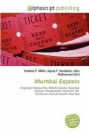 Mumbai Express edito da Vdm Publishing House