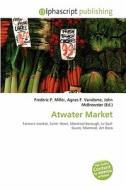 Atwater Market edito da Vdm Publishing House