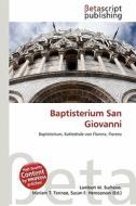 Baptisterium San Giovanni edito da Betascript Publishing