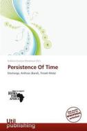 Persistence Of Time edito da Crypt Publishing