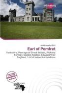 Earl Of Pomfret edito da Duct Publishing