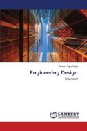 Engineering Design di Edward Ogunfolaju edito da LAP Lambert Academic Publishing