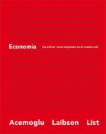 Economía: Un Primer Curso Inspirado En El Mundo Real di Daron Acemoglu edito da ANTONI BOSCH EDITOR