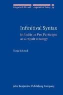 Infinitival Syntax di Tanja Schmid edito da John Benjamins Publishing Co