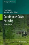 Continuous Cover Forestry edito da Springer Netherlands