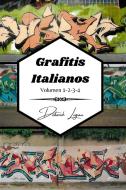 Grafitis Italianos Volumen 1-2-3-4 di Deborah Logan edito da Blurb