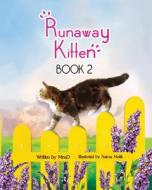 Runaway Kitten di D edito da Independently Published