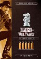 Have Gun, Will Travel: The Fifth Season, Volume 2 edito da Uni Dist Corp. (Paramount