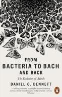 From Bacteria to Bach and Back di Daniel C Dennett edito da Penguin Books Ltd (UK)