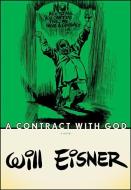 A Contract with God di Will Eisner edito da WW Norton & Co