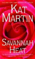 Savannah Heat di Kat Martin edito da Bantam Doubleday Dell Publishing Group Inc